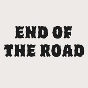 End of the Road 2024